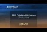 1945 Potsdam Conference : CSPAN3 : September 17, 2016 9:00pm-9:50pm EDT